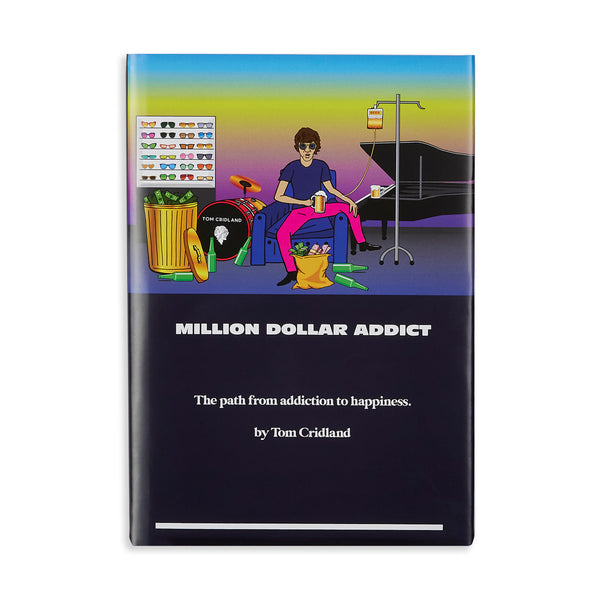 Million Dollar Addict Hardback Book